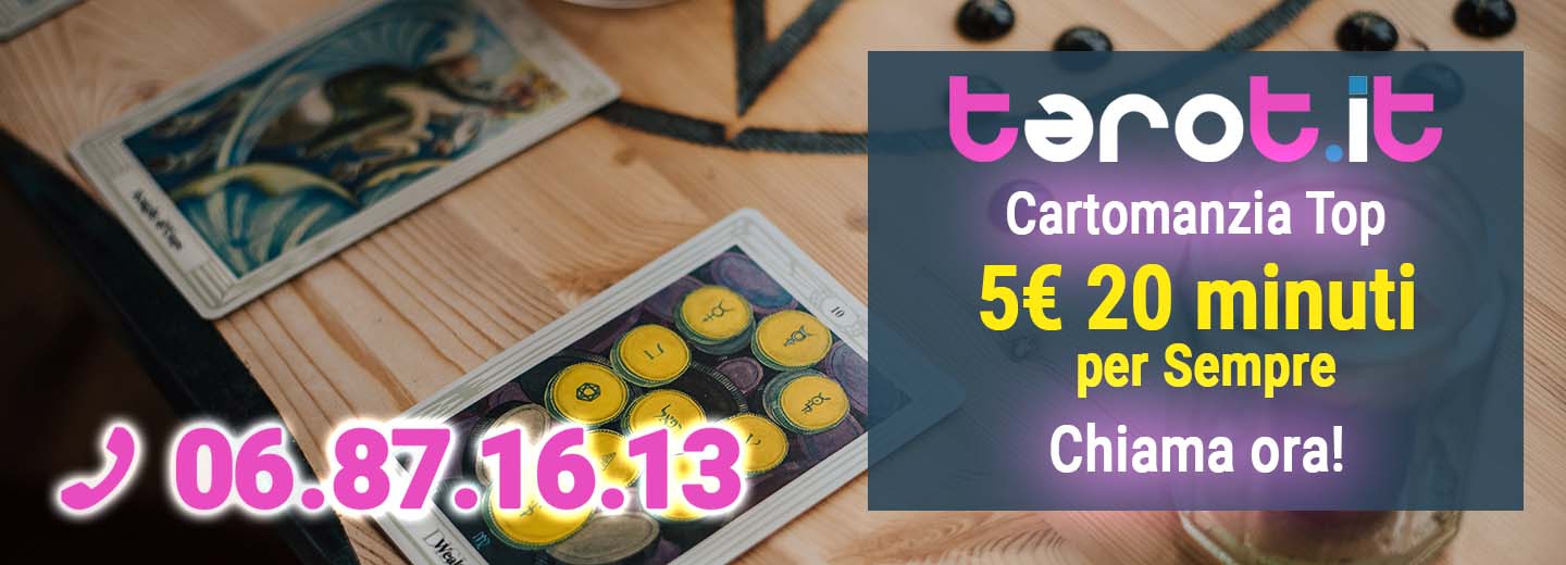 Tarot.it – Cartomanzia Top: 5€ 20 minuti per sempre. Chiama ora il 06.87.16.13